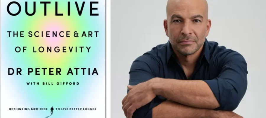 Peter Attia en su libro Outlive